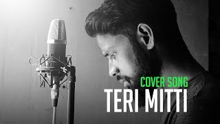 Teri Mitti - Kesari | Cover Song | VP Sharma | Akshay Kumar | Teri Mitti Me Mil Java | Arko |B Praak