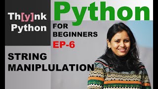String Manipulation in Python | Episode-6