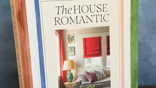 Book Preview The House Romantic by Haskell Harris Home Decor Design #books #homedecoration #decor