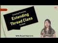#50 Creating Thread By Extending THREAD Class| Multithreading | Examples |CORE JAVA