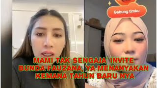 Live terbaru Bunda Fauzana bercerita tentang dirinya dengan mami hesti