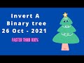 Invert a Binary Tree | Leetcode 26 Oct | Java Solution