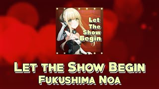 Let The Show Begin | D4DJ | Cover | Fukushima Noa | [KAN/ROM/ENG] | Color Coded Lyrics