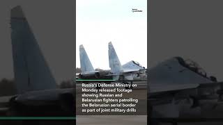 Russia and Belarus Continue Military Drills