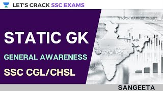 Static GK | SSC General Awareness | SSC CGL | SSC Exams 2020/2021/2022|