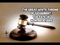 The Great White Throne Judgement: The Fate of Non-believers | Professor James Pounder