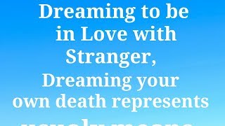 Dreaming to be in Love with Stranger | INTERESTING FACTS ABOUT DREAMS | Dream Facts | 1