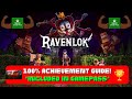 Ravenlok - 100% Achievement Guide & FULL Walkthrough! *Included in Gamepass* GPC#3