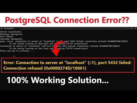 How to Fix PostgreSQL Connection to Server at Localhost (::1) Port 5432 Failed Connection Refused