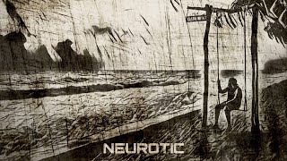 A New Nowhere - Neurotic (Official Lyric Video)