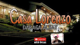 CASA LORENZO @DARAGA ALBAY