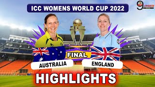 AUS W VS ENG W FINAL HIGHLIGHTS 2022 | AUSTRALIA WOMEN vs ENGLAND WOMEN WORLD CUP HIGHLIGHTS 2022