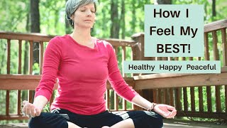 Daily Healthy Habits to Feel My BEST! Simple Habits to CHANGE Your Life | Mindful Living