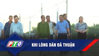 KHI LÒNG DÂN ĐÃ THUẬN | PTQ