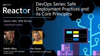 DevOps Series: Safe Deployment Practices and its Core Principles