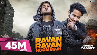 Ravan Ravan Hoon Main :  Rock D (Official Song) Hindi Songs | Geet MP3