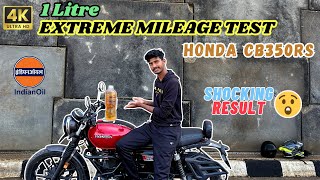 Honda CB350Rs 1 Litre Mileage Test | Shocking Result 😱 | Extreme Highway Result | 2024 E20