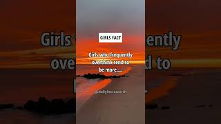 Girls who frequently overthink tend to.... Girls Fact #shorts #psychologyfacts #subscribe