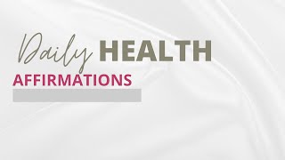 Health Affirmations by Bob Baker (Daily Listening)