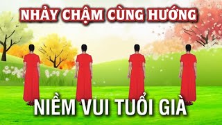 Nhảy chậm cùng hướng - Niềm vui tuổi già - Khiêu vũ Mai Lương - Học nhảy dân vũ