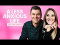 6 steps to a less anxious life with John Delony