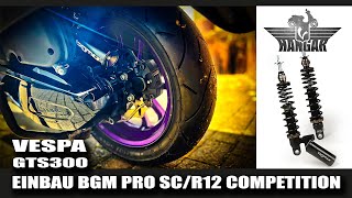 Einbau BGM PRO Competition hinten Vespa GTS / Installation BGM PRO Competition rear Vespa GTS