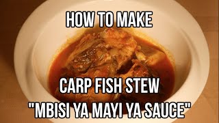 How to Make Carp Fish Stew \