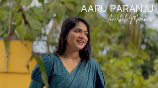 Aaru Paranju Song  | Anarkali Marikar | Vishnu Anil | Cover Song Malayalam