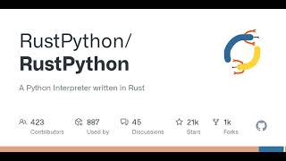GitHub - RustPython/RustPython: A Python Interpreter written in Rust