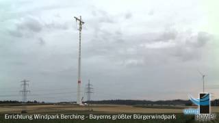 Windpower GmbH - Zeitraffer - Errichtung des Windparks Berching - Bayerns größter Bürgerwindpark