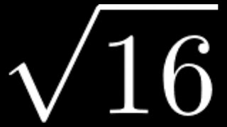 How to Simplify the Square Root of 16: sqrt(16)