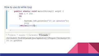 Java : while, do while, break and continue statements with program