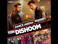 toh dishoom refix from