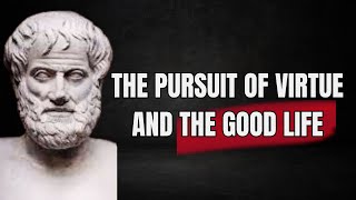 PHILOSOPHY - The Path to Eudaimonia: Aristotle's Guide to a Fulfilling Life | Good Life Aristotle