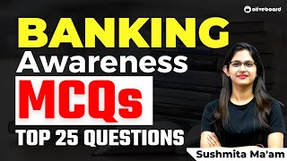 Banking Awareness MCQs | Top 25 Important Questions | By Sushmita Ma'am