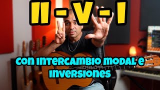 II - V - I : Utilizando intercambio modal e inversiones