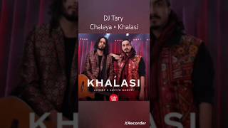 Chaleya × Khalasi By Dj Tary #arijit #chaleyajawan #bollywoodsongs #djlife #viral #cokestudio