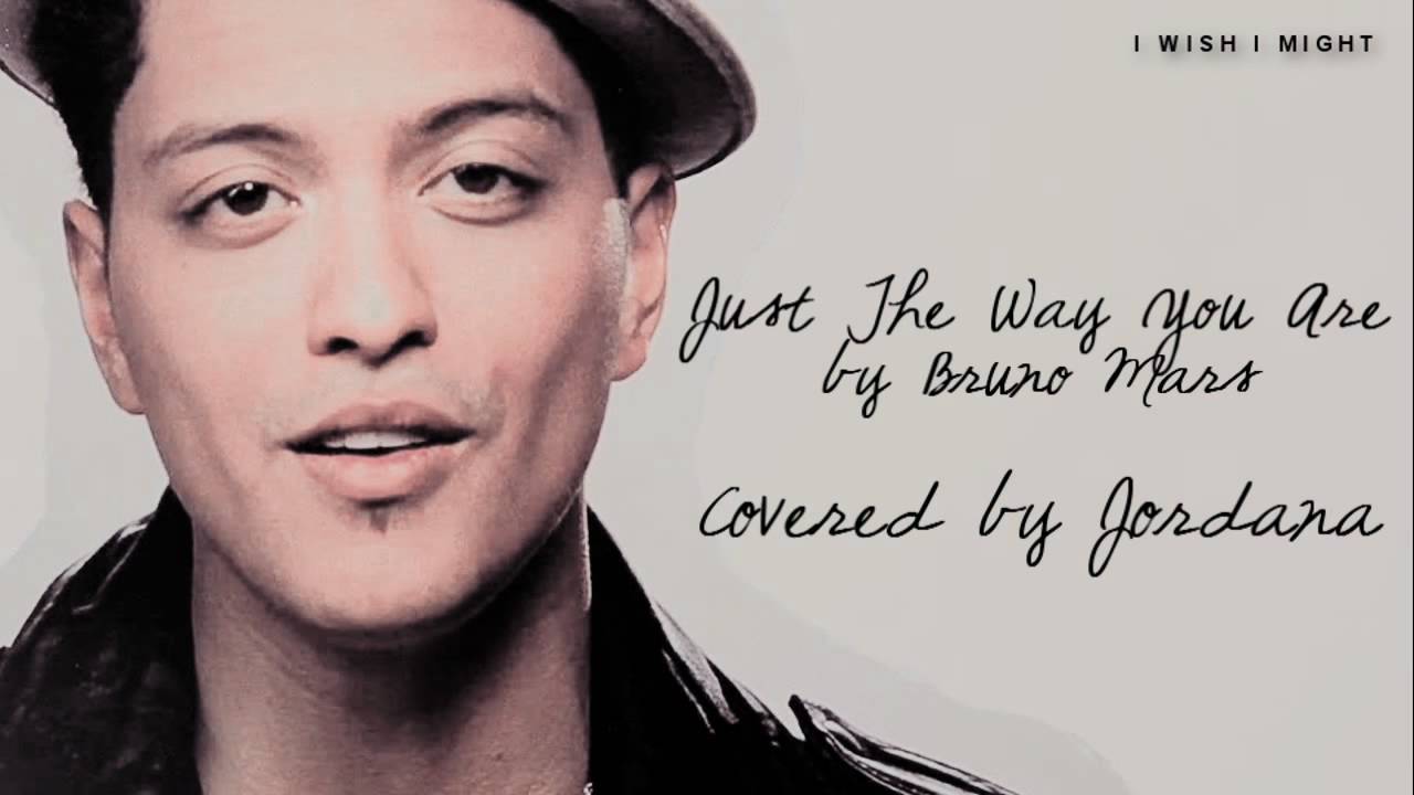 [Cover] Just The Way You Are - Bruno Mars - YouTube