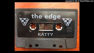 DJ RATTY - the edge - oldskool mixtape hardcore rave