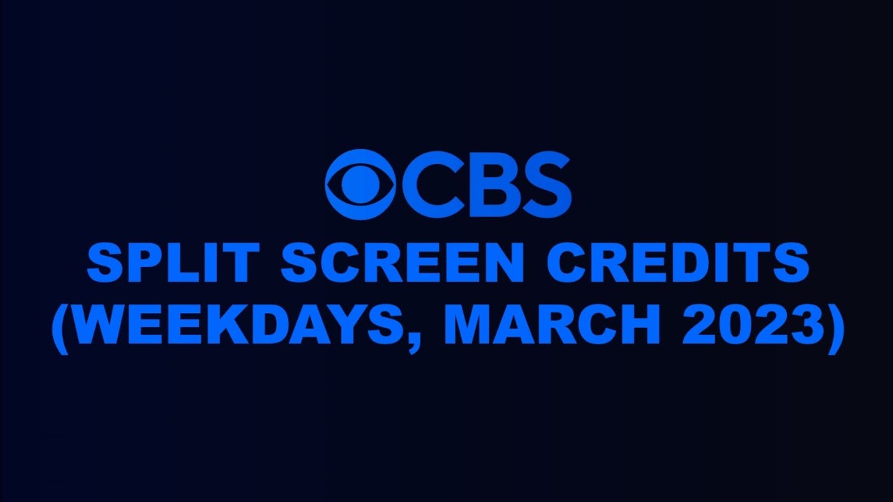 CBS Split Screen Credits (Weekdays, March 2023) - YouTube