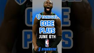 FanDuel NBA DFS CORE PLAYS For Today! | NBA DFS Picks | Thursday June 6th, 2024