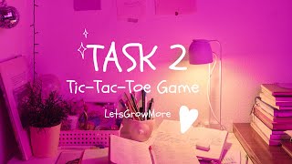 Tic-Tac-Toe Game Tutorial | Build Your Own Tic-Tac-Toe Game in Java (LetsGrowMore)