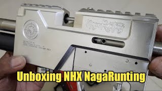 Unboxing Chamber NHX NagaRunting