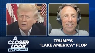 Trump’s Pathetic “Lake America” Flop, Arch Obsession, Iran War Flare-Up: A Closer Look Out of Office