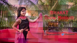 Slow Motion Dance Cover| Bharat Movie Song | Salman Khan & Disha Patani