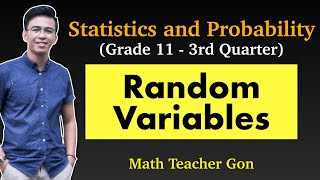 Random Variables - Grade 11 (Statistics and Probability) @MathTeacherGon