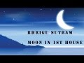 Moon in different houses 1 to 12 : Bhrigu Sutram