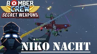 Bomber Crew Secret Weapons: NIKO NACHTZEHRER (Gameplay - Part 30)