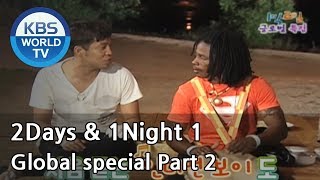 2 Days and 1 Night Season 1 | 1박 2일 시즌 1 - Global special, part 2