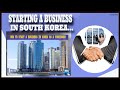 How To Start a Business In Seoul South Korea As a Foreigner:  korea vlog